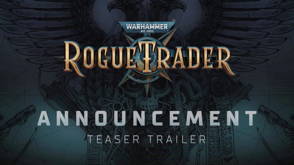 Создатели серии Pathfinder занимаются новой игрой - Warhammer 40,000: Rogue Trader