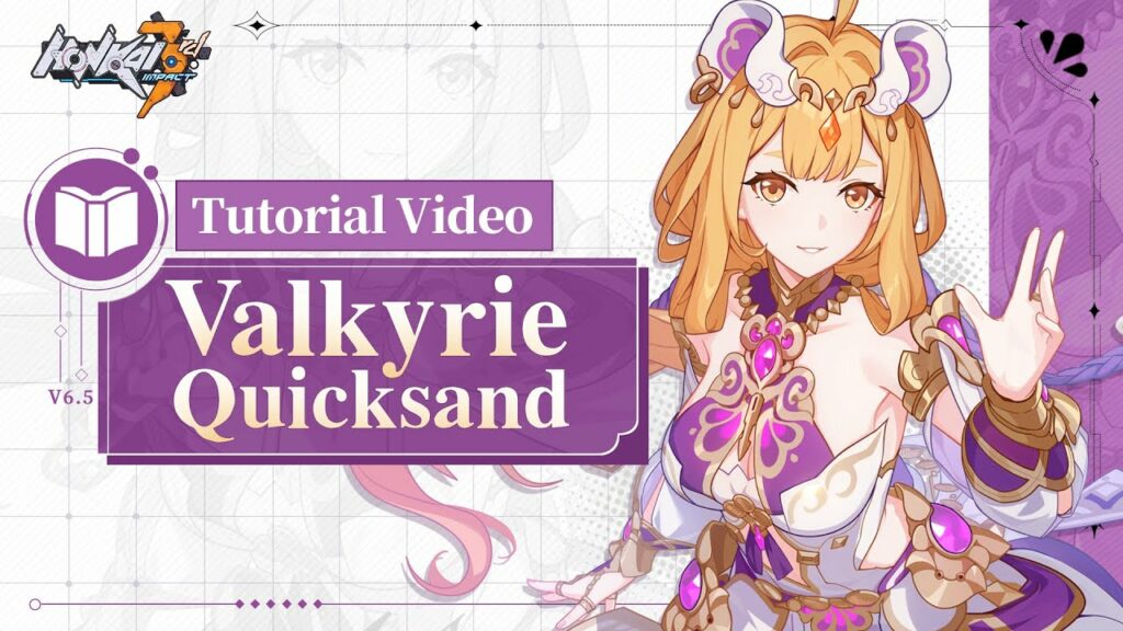 Valkyrie Quicksand получила ролик с обучением - Honkai Impact 3rd