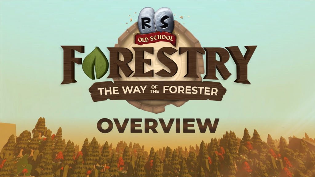 Первая часть обновления Forestry: The Way of the Forester доступна в Old School RuneScape