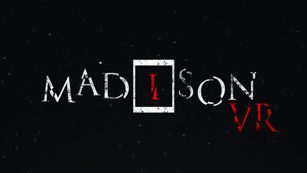 MADiSON VR будет доступна пользователям уже 20 февраля