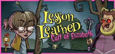 Lesson Learned: Cult of the Elizabeth получила бесплатный пролог