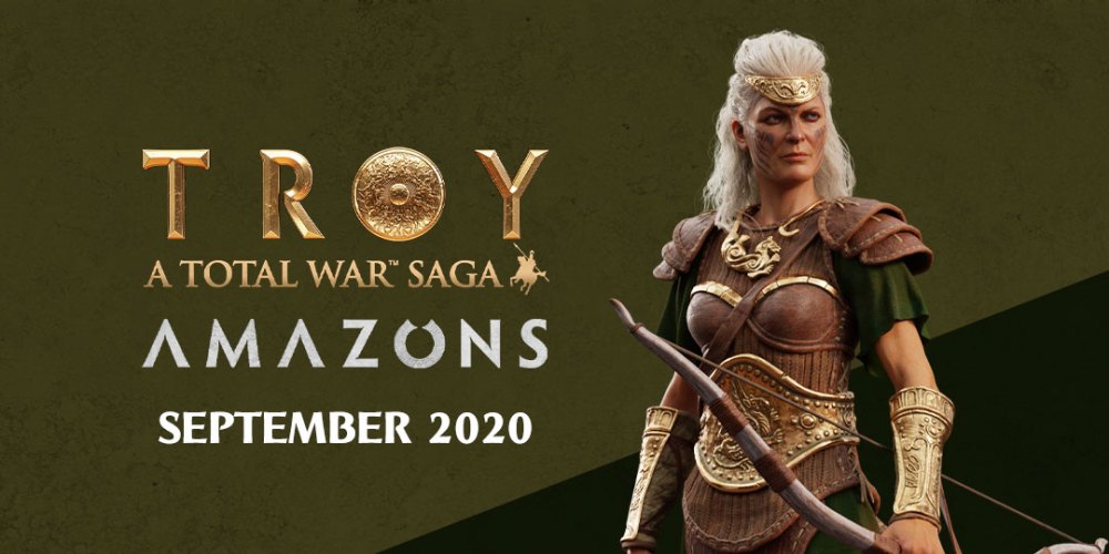 Официально представлено дополнение Amazons для Total War Saga: Troy